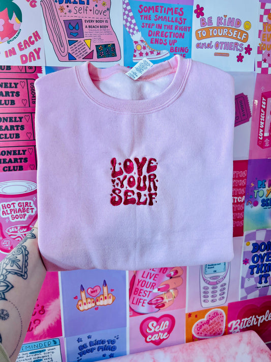 Love Yourself Embroidered Crew